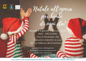 Natale all'opera per bimbi di ogni età a Ercolano - Lo Strillone