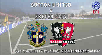 Sutton v Exeter preview - News - Sutton United