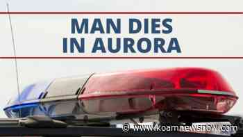 Aurora man dies after incident on private property - KoamNewsNow.com