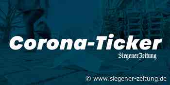 Corona-Ticker: 181 neue Coronafälle in Siegen-Wittgenstein - Siegen - Siegener Zeitung