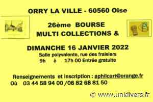 26ème bourse toutes collections Orry-la-Ville dimanche 16 janvier 2022 - Unidivers
