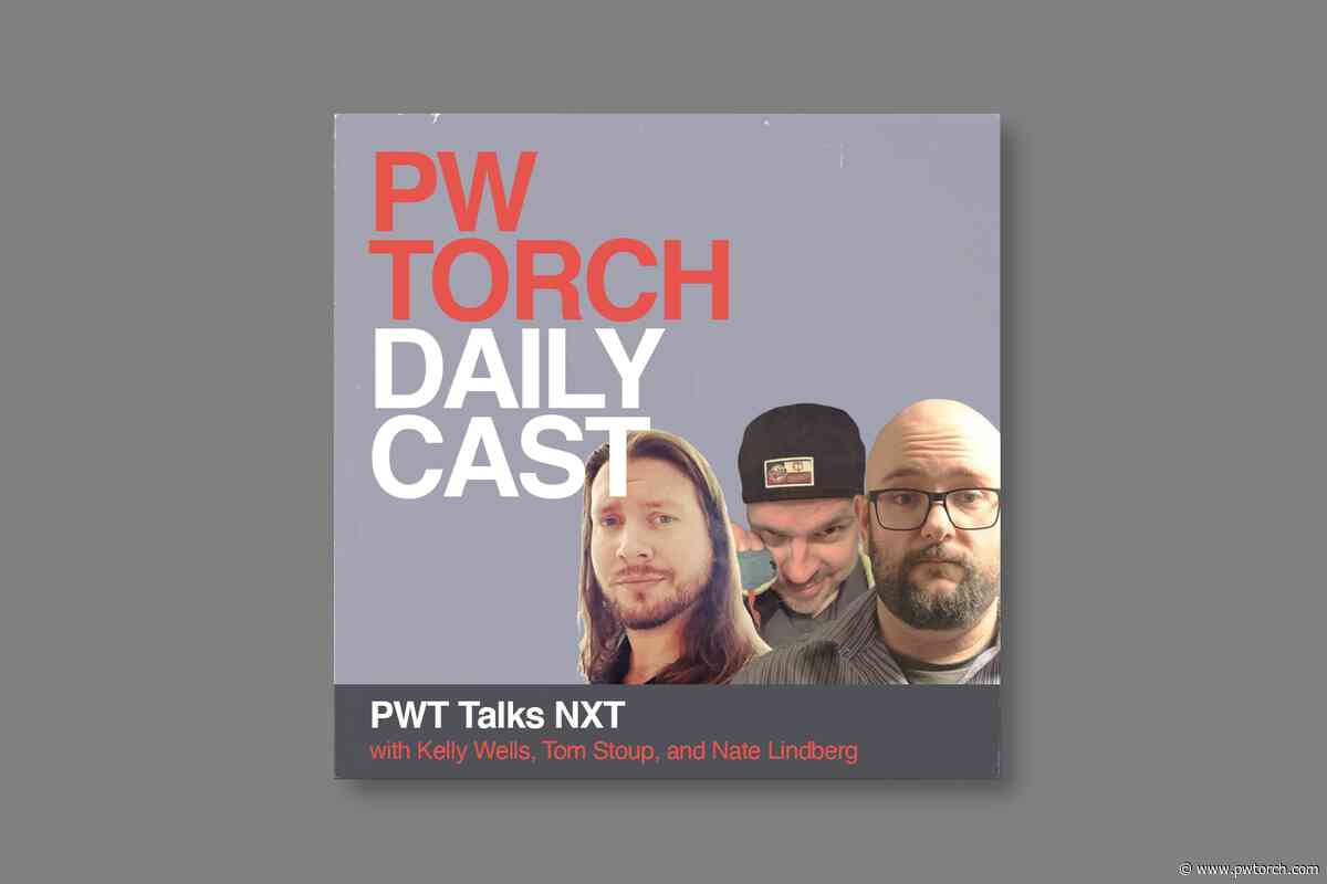 FREE PODCAST 1/4 – PWTorch Dailycast – PWT Talks NXT: Lindberg & Stoup talk Bron Breakker vs. Tommaso Ciampa, MSK & Riddle vs. Imperium, Mandy Rose vs. Cora Jade vs. Raquel Gonzalez, more (104 min.) - Pro Wrestling Torch - PWTorch