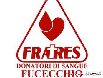 Crescono le donazioni per Fratres Fucecchio: risultato tra i migliori del decennio - gonews