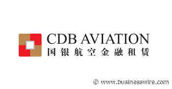 CDB Aviation Completes Deliveries of 15 New Boeing Aircraft to United - Business Wire