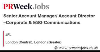 JFL: Senior Account Manager/ Account Director –Corporate & ESG Communications