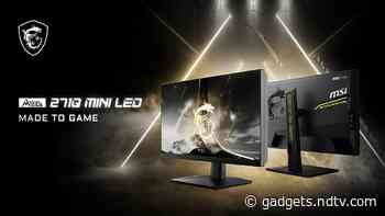 CES 2022: MSI MEG 271Q Mini LED Gaming Monitor With 300Hz Refresh Rate Announced, Aimed at E-Sports Gamers