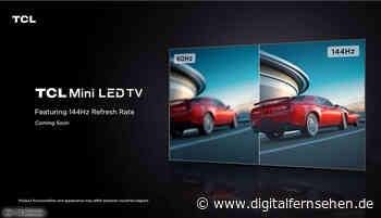 TCL stellt Mini LED TVs für 2022 vor - Digitalfernsehen.de