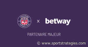 Betway Partenaire Majeur du Toulouse FC | Sport Stratégies - SPORT Stratégies