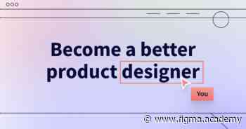 Figma Academy - Learn advanced design tactics directly in Figma