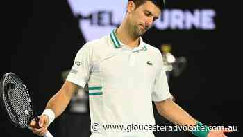 Djokovic 'utterly confused' by visa ordeal - Gloucester Advocate