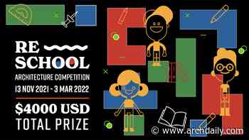 Call For Ideas: ReSchool 2021 Architecture Competition - ArchDaily