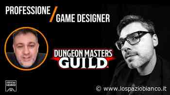 Diventare autori di D&D nella Dungeon Masters Guild, con Marco Fossati – Lone Work | L'editoria a nudo - LoSpazioBianco