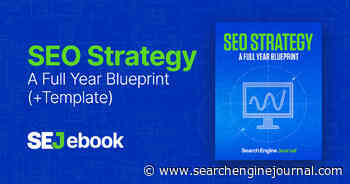SEO Strategy: A Full Year Blueprint (+Template) [Ebook] via @sejournal, @mirandalmwrites