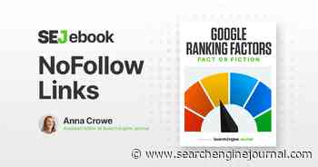 Are Nofollow Links A Google Ranking Factor? via @sejournal, @annaleacrowe