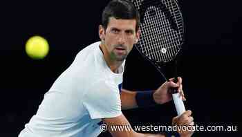 Djokovic keeps eye on Aust Open prize - Western Advocate
