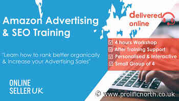 Amazon Advertising & SEO Training Course – Live Online - Prolific North