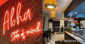 Aloha Hawaiian Poke and Grill now open in Edmonton | Dished - Daily Hive