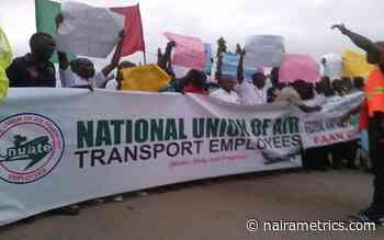 Why aviation workers are going on strike - Nairametrics - Nairametrics