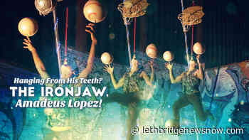 Tricks From His Teeth! Hanging With The Iron Jaw, Amadeus Lopez - Lethbridge News Now