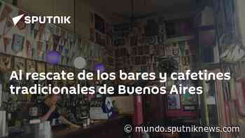 Al rescate de los bares y cafetines tradicionales de Buenos Aires - Sputnik Mundo