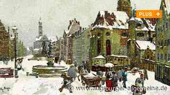 So schön waren Weihnachten und der Winter in Augsburg früher - Augsburger Allgemeine
