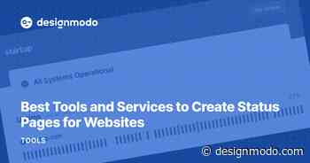Best Tools and Services to Create Status Pages for Websites