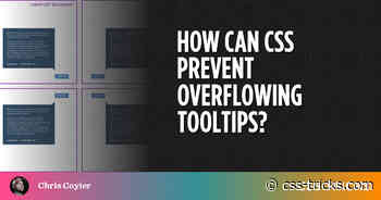 What Would it Take to Prevent CSS Tooltips From Overflowing?