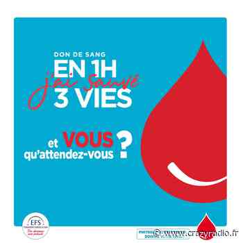 Lizy-sur-Ourcq : En une heure, sauvez trois vies en donnant votre sang - CRAZY RADIO
