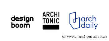Architektur - Architonic ArchDaily kauft Designboom - Hochparterre.ch – News in Architektur, Planung und Design