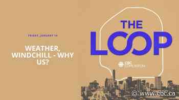 The Loop: Weather, wind chill — why us?