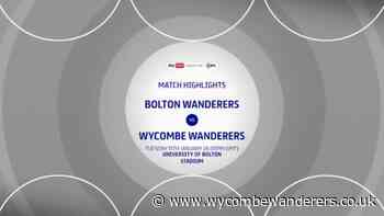 Highlights: Bolton 0-2 Wycombe - News - Wycombe Wanderers FC