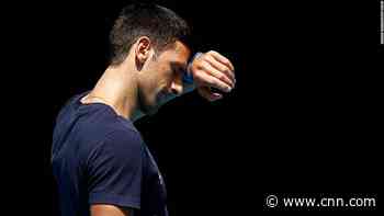 Opinion: Djokovic saga shows the absurd confusion of Australia's Covid-19 fortress