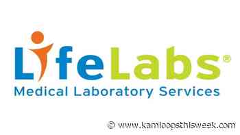 Downtown Kamloops LifeLabs office closed due to COVID-19-related staff shortages - Kamloops This Week