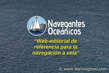 Navegantes Oceánicos, la web-editorial de referencia en castellano para la navegación a vela - Diario Siglo XXI