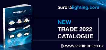 AURORA LIGHTING LAUNCHES TRADE 2022 CATALOGUE | - Voltimum
