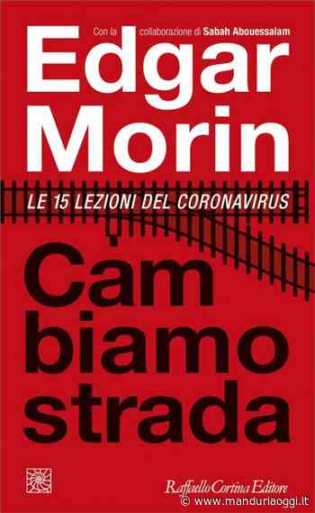 Biblioteca Live - La Gattiana Consiglia, a cura di Archeoclub Manduria: 'Cambiamo strada' di Edgar Morin - ManduriaOggi