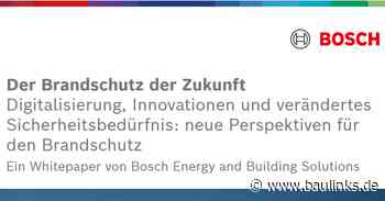 Whitepaper von Bosch zum Brandschutz der Zukunft