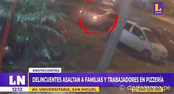 San Miguel: Sujetos armados asaltaron en pizzería ubicada en la avenida Universitaria (VIDEO) - Diario Correo