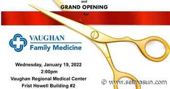 Updated: Ribbon Cutting to be held for Vaughan Family Medicine on Jan. 19 - Selma Sun