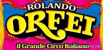 Il Circo Rolando Orfei a Vigevano - Video - PassioneCirco.net