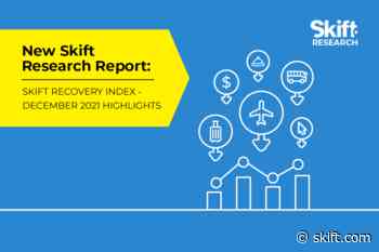 Variants Dash Travel’s Hopes in 2021 : New Skift Recovery Index - Skift