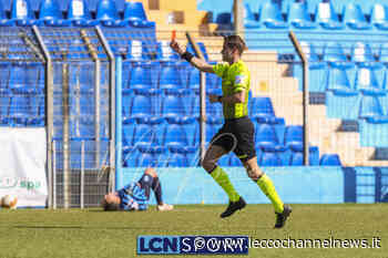 Serie C | Calcio Lecco: con la Pro Vercelli arbitra Ermes Fabrizio Cavaliere. Un fischietto che “porta bene”, gli assistenti... - Lecco Channel News