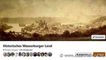 Facebook-Gruppe „Historisches Wasserburger Land“ ist eine Schatzkiste gegen das Vergessen