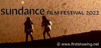Sundance 2022: 10 Most Anticipated Films at This Year's Virtual Fest