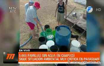 5.000 familias sufren la falta de agua en Caapucú - Resumen de Noticias