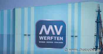 Gläubigerschutz für Genting ist Rückschlag für MV Werften - Rheinpfalz.de