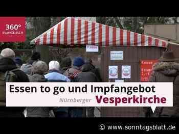 Vesperkirche in Nürnberg: Essen to go und Impfangebot - Sonntagsblatt