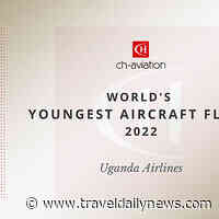 Uganda Airlines wins the "ch-aviation World's Youngest Aircraft Fleet Award 2022" | TravelDailyNews International - Travel Daily News International