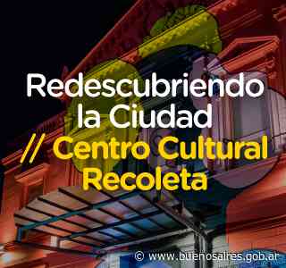 Redescubriendo la Ciudad: Centro Cultural Recoleta | Noticias - buenosaires.gob.ar