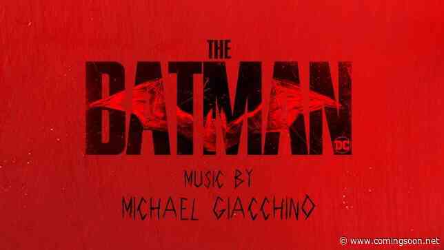 The Batman Theme Song by Michael Giacchino Debuts Ahead of Release